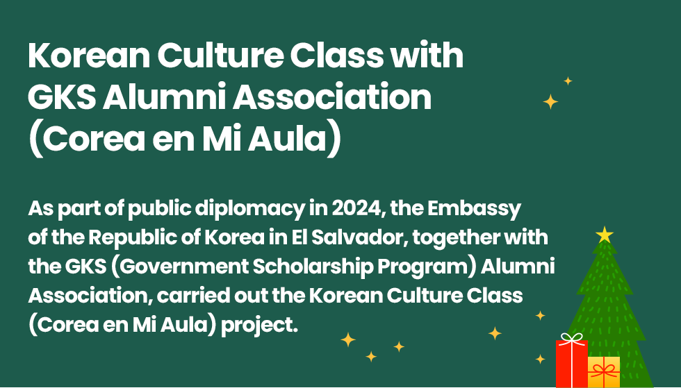 Korean Culture Class with GKS Alumni Association (Corea en Mi Aula)